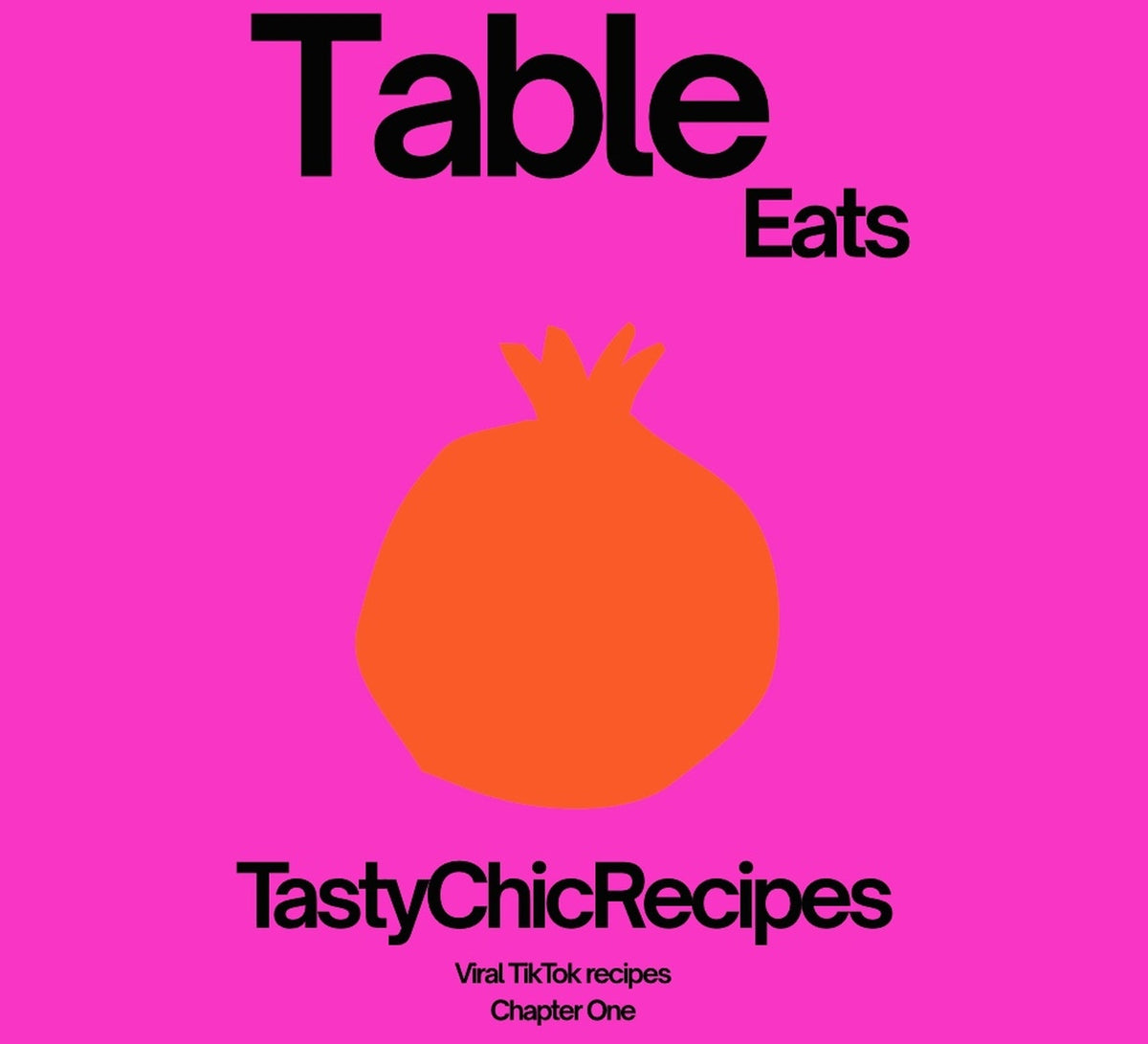 TableEats by TastyChicRecipes